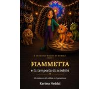 Fiammetta e la tempesta di scintille