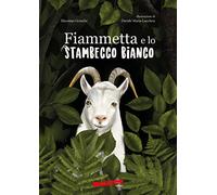 Fiammetta e lo stambecco bianco