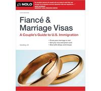 Fiance & Marriage Visas: A Couple's Guide to U.S. Immigration