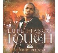 FIASCO, LUPE - TOUCH THE SKY