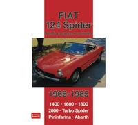 Fiat 124 Spider Performance Portfolio 1966-1985: Road Test Book