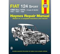 Fiat 124 Sport 1968 Thru 1978: Coupe and Spider 1400 1600 1800