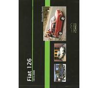Libri Alessandro Sannia - Fiat 126. 1972-2000. Ediz. Illustrata