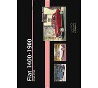 Fiat 1400. 1950-1959. Ediz. illustrata