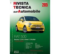 Fiat 500. Dal 07/2007 benzina 1.2 8v e diesel 1.3 Multijet. Ediz. multilingue