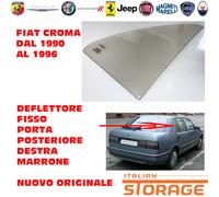 FIAT CROMA VETRO DEFLETTORE FISSO PORTA POSTERIORE DESTRA MARRONE NUOVO 82419937