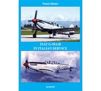 Fiat G-59A/B in italian service. Ediz. italiana e inglese - 2018