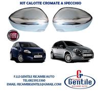 FIAT GRANDE PUNTO KIT CALOTTE CROMATE SPECCHIO RETROVISORE DESTRA + SINISTRA