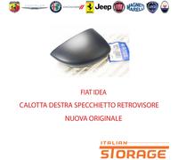 FIAT IDEA CALOTTA DESTRA SPECCHIETTO RETROVISORE NUOVA ORIGINALE 735363044