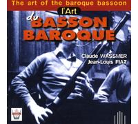 Fiat, Jean-Louis & Wassmer - L Art Du Basson Baroque