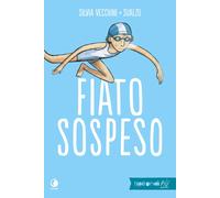 Fiato sospeso [Paperback] [Oct 03, 2019] Vecchini, Silvia; Sualzo; Capizzi, Gius