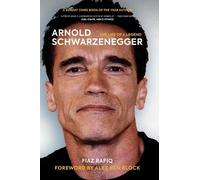 Fiaz Rafiq Arnold Schwarzenegger (Tascabile)