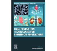 Fiber Production Technologies for Biomedical Applications