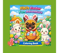 Fibi’s Easter Fun Adventure Coloring Book