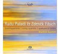 Fibich, Zdenek/ Martfeld Quartett - Radu Paladi & Zdenek Fibich: String Quartets