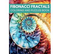 Fibonacci Fractals : Coloring and Puzzles Book