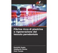 Fibrina ricca di piastrine e rigenerazione del tessuto parodontale