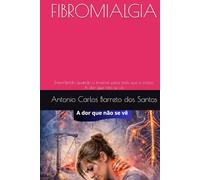 FIBROMIALGIA: Entendendo quando o invisível pesa mais que o corpo. A dor que não se vê.