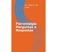 Fibromialgia perguntas e respostas