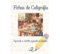 Ficha de Caligrafía: Aprende a escribir jugando en familia
