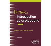 Fiches d'introduction au droit public: Rappels de cours et exercices corrigés