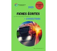 Fiches écrites du permis CE - 2025: Le compagnon pour apprendre vos fiches écrites