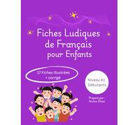 Fiches Ludiques de Français pour Enfants | Niveau A1 Débutants