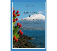 Fichi d'india e mare d'inverno: Il Natale a Catania