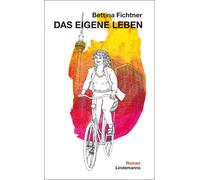 Fichtner Bettina Sandra Haselst Das eigene Leben (Lindemanns Biblio (Tascabile)