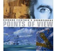 Fichtner'S Bernard Soundcanvas - Points of View