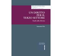 Libri Antonio Fici - Un Diritto Per Il Terzo Settore. Studi Sulla Riforma