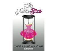Fickle B!tch: Time is Slipping and So Am I