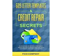 FICO COMPANY 609 LETTER TEMPLATES & CREDIT REPAIR SECRETS: The Detai (Tascabile)