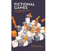 Fictional Games: A Philosophy of Worldbuilding and Imaginary Play