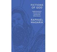 Fictions of God: English Renaissance Literature and the Invention of the Biblical Narrator