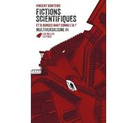 Fictions scientifiques. Et si Borges avait connu l'IA ?: Multiversalisme #I