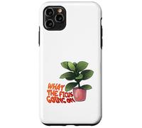 Ficus Plant Pun What The Ficus Going On Design Custodia per iPhone 11 Pro Max