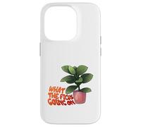 Ficus Plant Pun What The Ficus Going On Design Custodia per iPhone 14 Pro