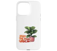 Ficus Plant Pun What The Ficus Going On Design Custodia per iPhone 15 Pro Max