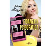 Fidanzata psicopatica
