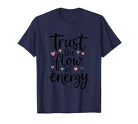 Fidati del Flusso di energia Maglietta