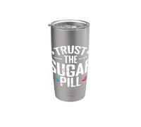 Fidati del placebo Sugar Pill Bicchiere termico in acciaio inox doppia parete
