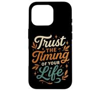 Fidati del tempismo della tua vita Design ispiratore Custodia per iPhone 16 Pro