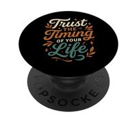 Fidati del tempismo della tua vita Design ispiratore PopSockets PopGrip Adesivo
