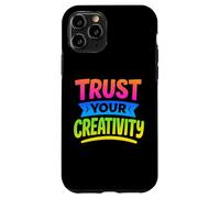 Fidati della tua creatività Insegnante di arte Insegnamento artistico Custodia per iPhone 11 Pro