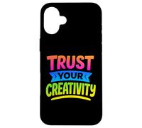 Fidati della tua creatività Insegnante di arte Insegnamento artistico Custodia per iPhone 16 Plus