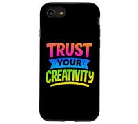 Fidati della tua creatività Insegnante di arte Insegnamento artistico Custodia per iPhone SE (2020) / 7/8