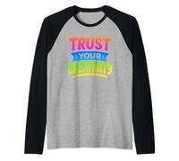 Fidati della Tua creatività Insegnante di Arte Insegnamento Artistico Maglia con Maniche Raglan