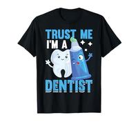 Fidati di me, sono un dentista Maglietta