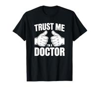 Fidati di Me, Sono Un Dottore - Funny Doctor Maglietta